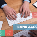 Choosing the Right Business Bank Account – A Comprehensive Guide