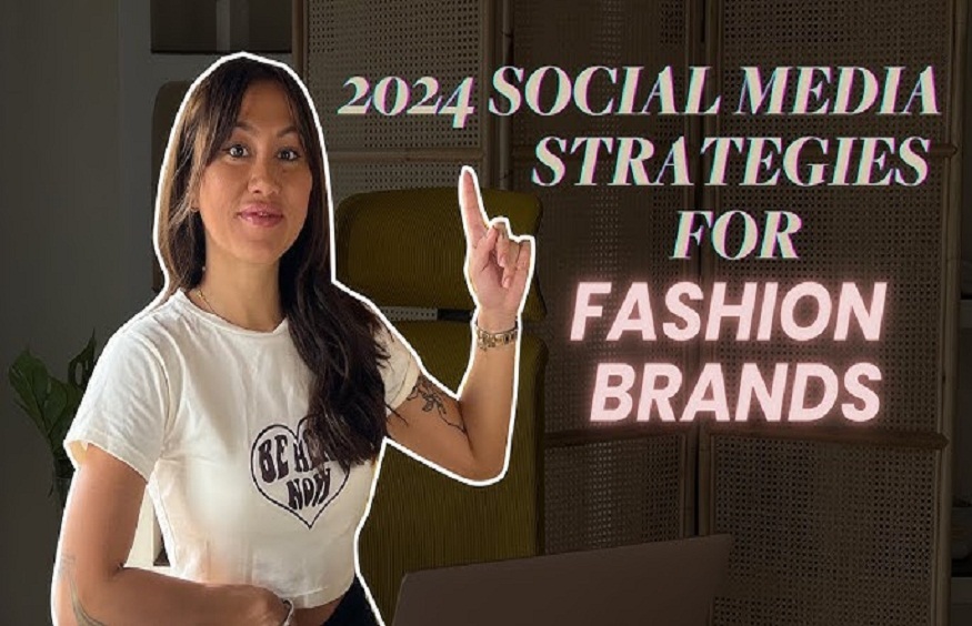 Marketing Strategies for Fashion Brands