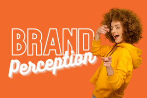 Brand Perception